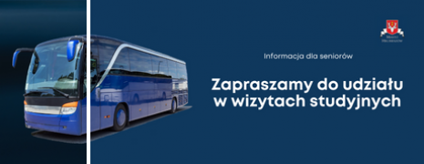 Autokar i napis zapraszamy do udziału w wizytach studyjnych do Rzeszowa i Krakowa